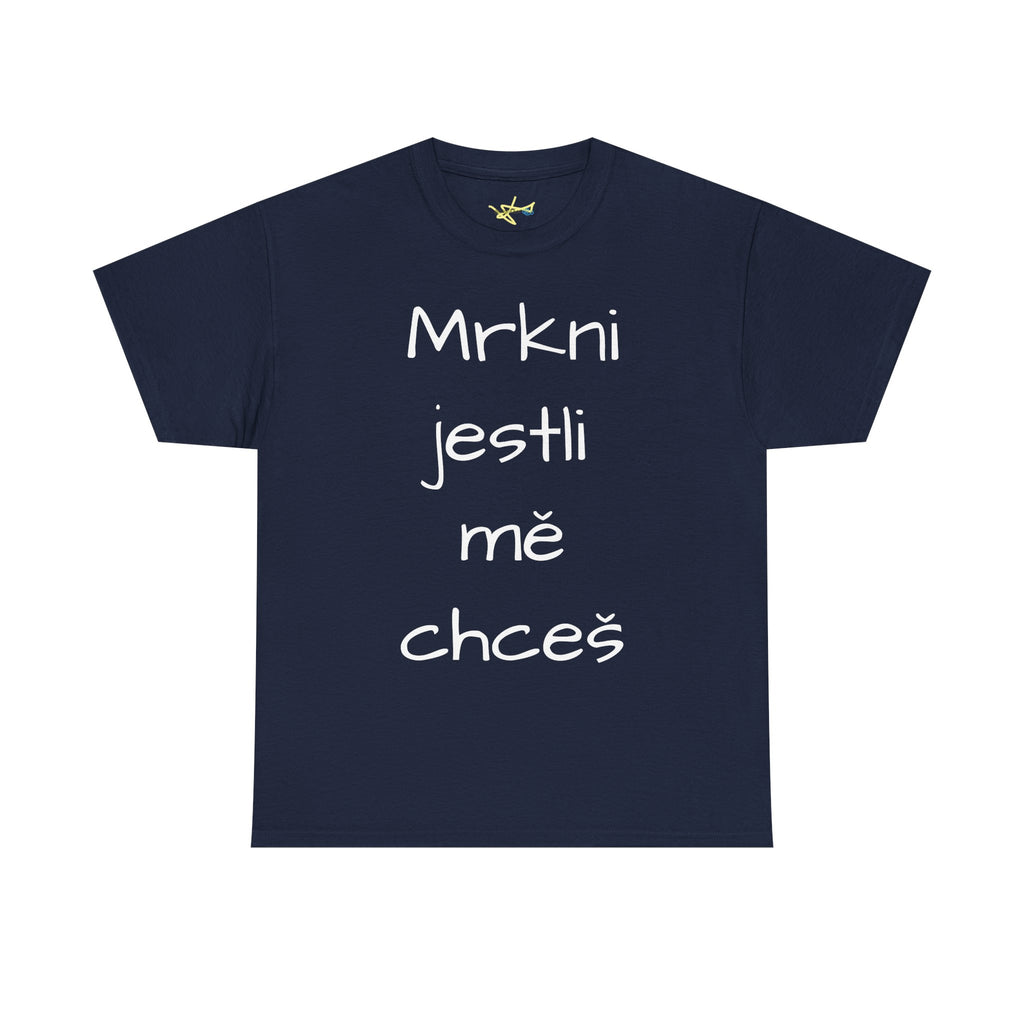 Mrkni jestli mě chceš